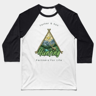 Father and Son Hunting Partners For Life Baseball T-Shirt